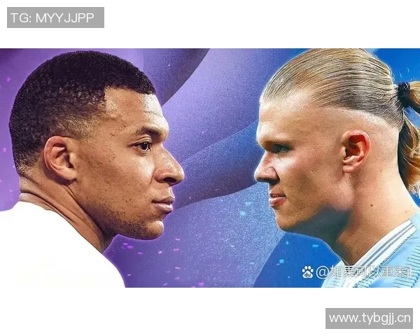 三位顶级前锋数据对比哈兰德凯恩姆巴佩各自表现如何