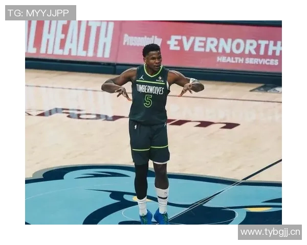 爱德华兹缺阵森林狼迎战灰熊球队能否克服困难继续争胜